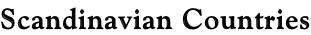 Scandinavian Countries